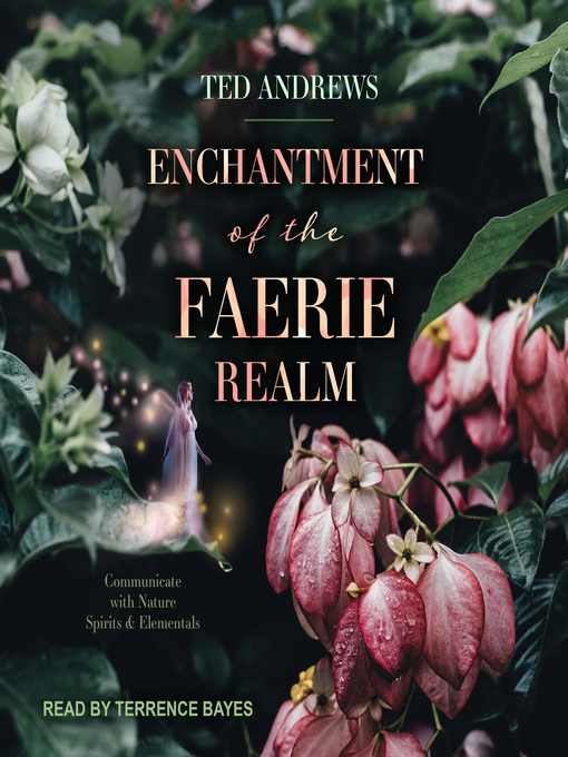 Title details for Enchantment of the Faerie Realm by Ted Andrews - Available